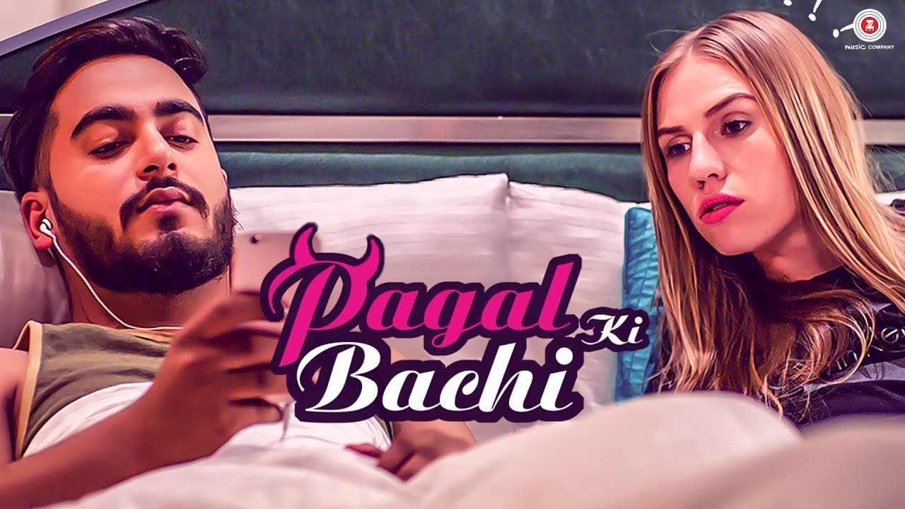 Pagal Ki Bachi - Official Music Video | Yatin Arora | Anatasia Eliseeva