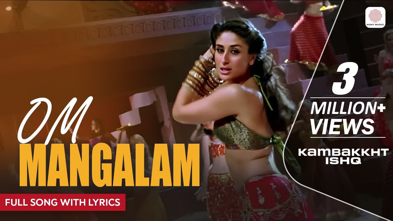 Om Mangalam - Full Song With Lyrics | Anu Malik | Salim–Sulaiman | RDB | Kambakkht Ishq