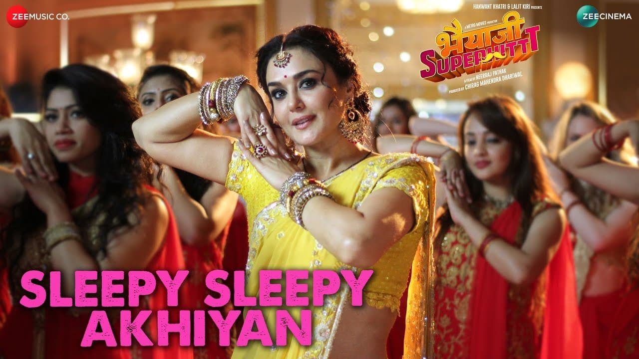 Sleepy Sleepy Akhiyan | Sunny Deol & Preity Z | Asees Kaur & Yasser Desai | Jeet Gannguli , Kumaar