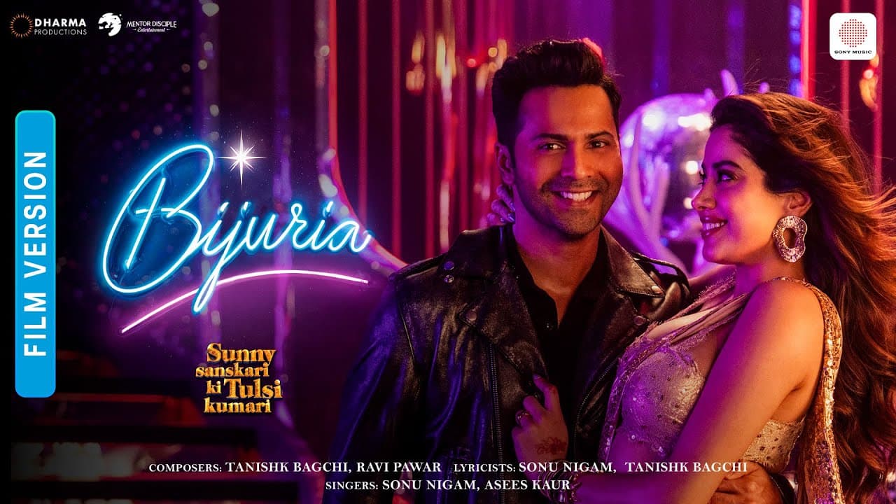 Bijuria | Film Version | SSKTK | Varun, Janhvi, Sanya, Rohit | Sonu, Tanishk, Ravi, Asees