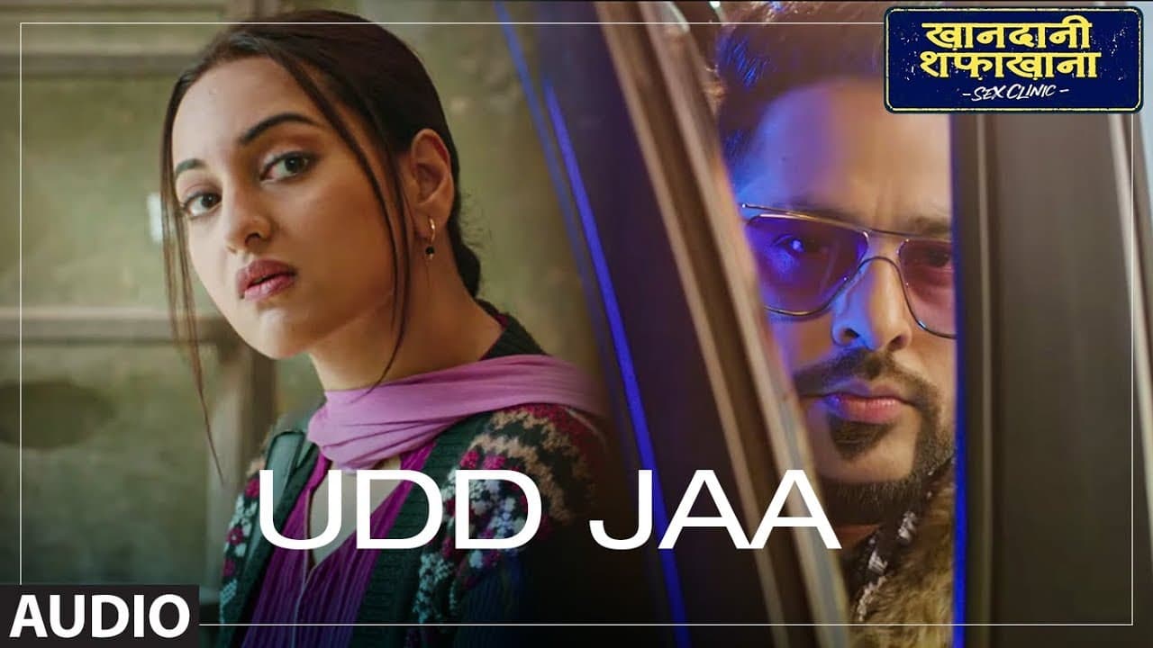 Udd Jaa Audio | Khandaani Shafakhana | Sonakshi, Badshah, Varun Sharma | Rochak Kohli, Tochi Raina