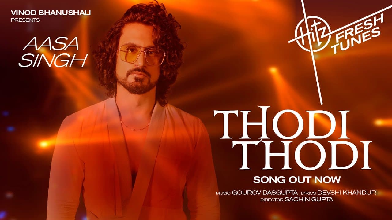 Thodi Thodi - Song | Hitz Fresh Tunes | Aasa Singh | Gourov D, Devshi K | Sachin G