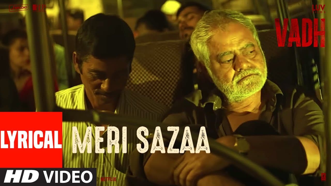 Meri Sazaa (Lyrical) Vadh | Sanjay Mishra, Neena Gupta | Mofusion, Hardik Bhardwaj, Naveen Kumar