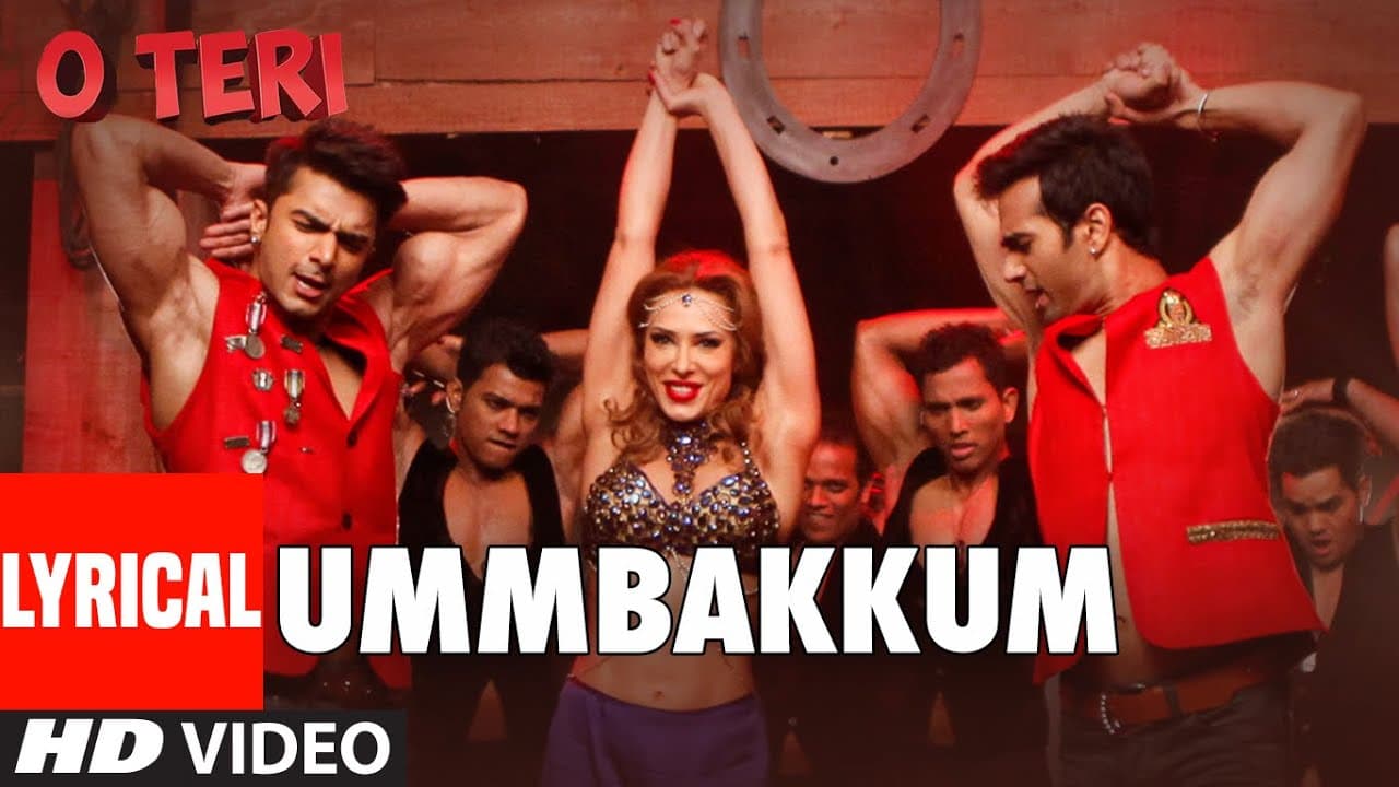 Ummbakkum Lyrical Video Song By Mika Singh | O Teri | Pulkit Samrat, Bilal Amrohi, Sarah Jane Dias