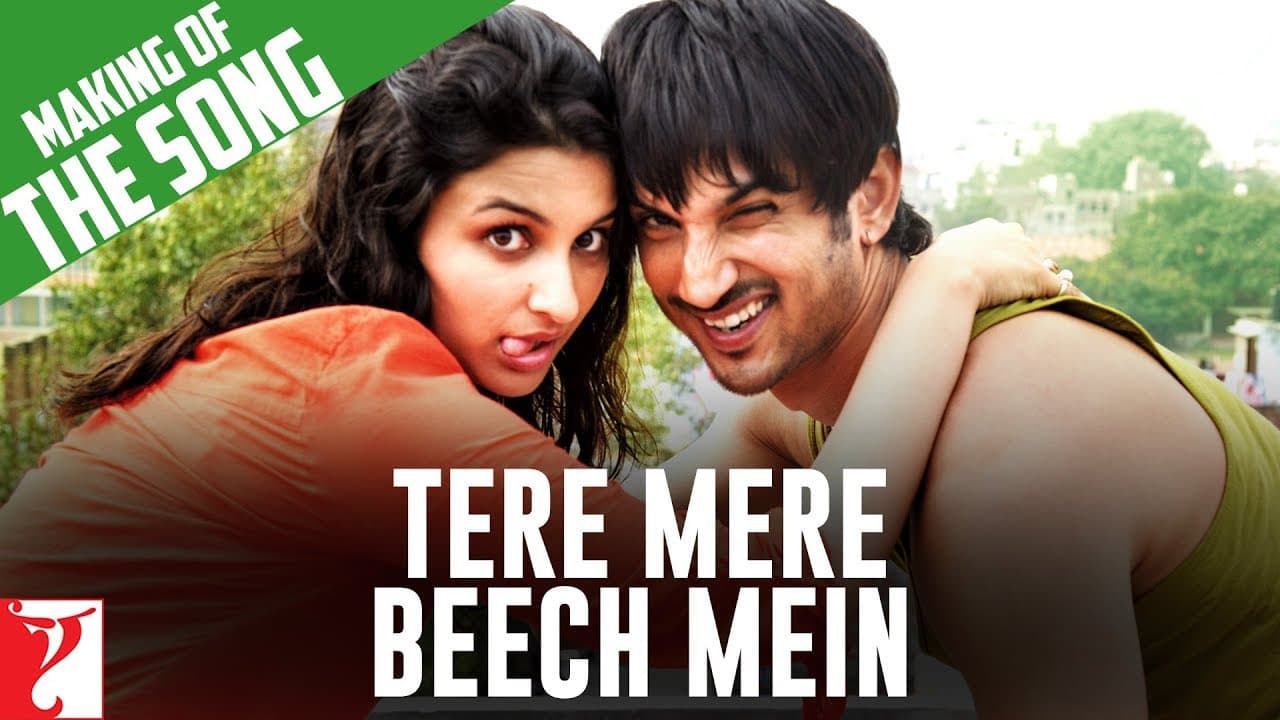 Making Of The Song - Tere Mere Beech Mein | Shuddh Desi Romance | Sushant Singh Rajput | Parineeti
