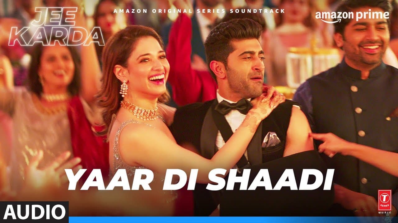 Yaar Di Shaadi (Audio)Jee Karda | Prime Video | Sachin-Jigar | Tamannaah |IP Singh,Mellow D| Arunima