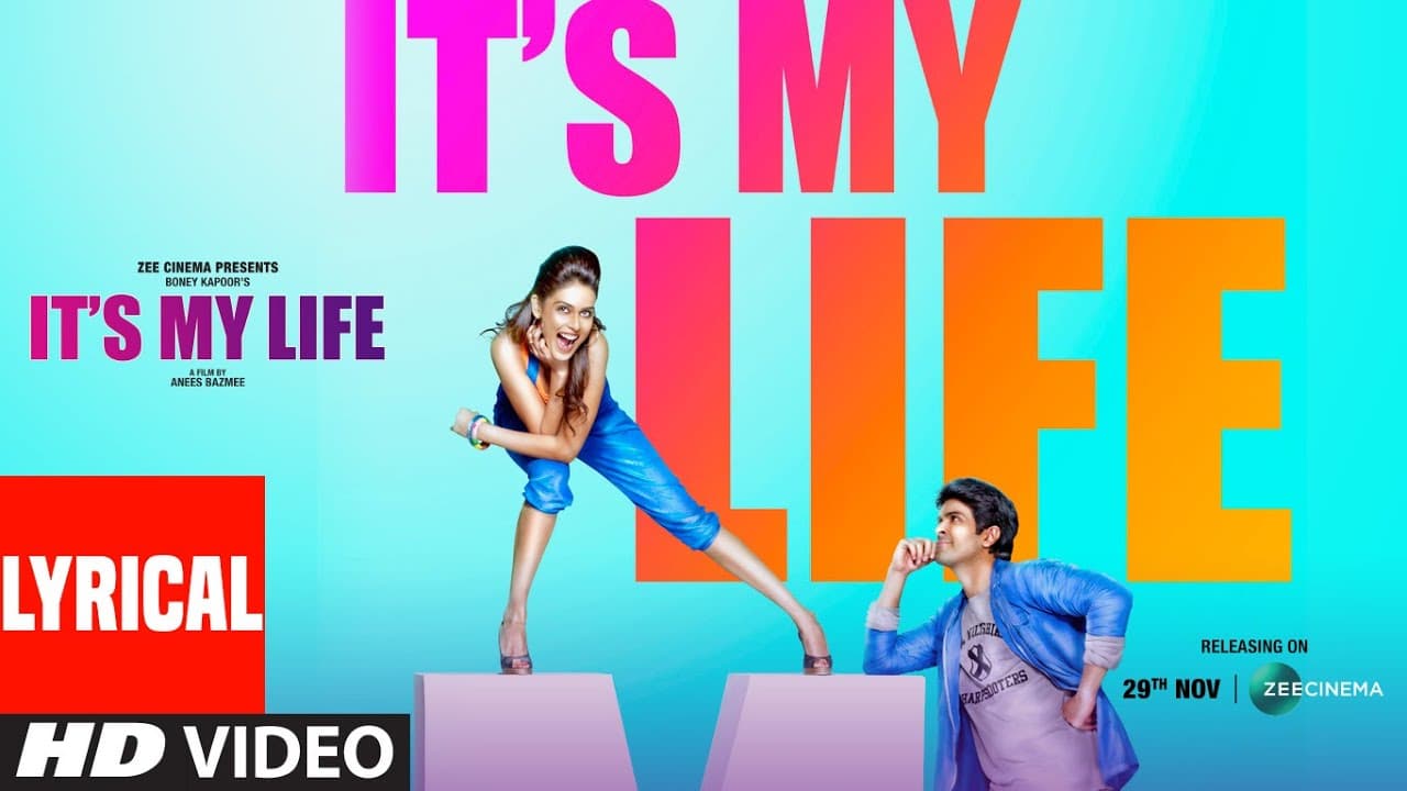 It's My Life Song(LYRICAL)Harman Baweja,Genelia D'Souza,Nana Patekar|Mika Singh, Shankar-Ehsaan- Loy