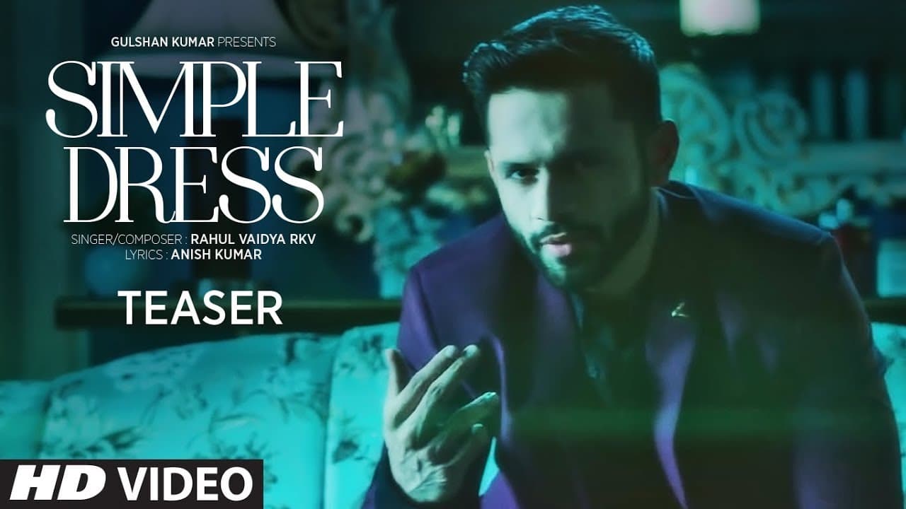 Simple Dress Teaser | Rahul Vaidya RKV | Video Releasing 16 December, 2016  |T-Series