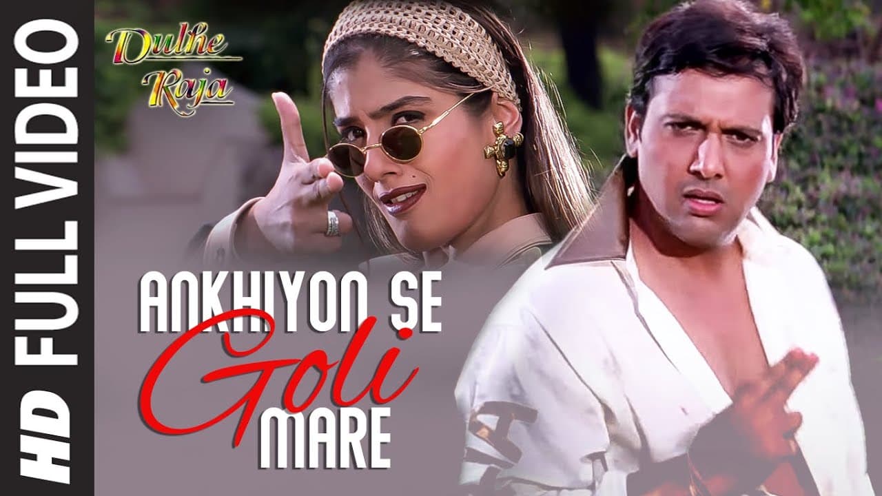Ankhiyon Se Goli Mare - Full Video Song | Dulhe Raja | Sonu Nigam | Govinda, Raveena Tandon