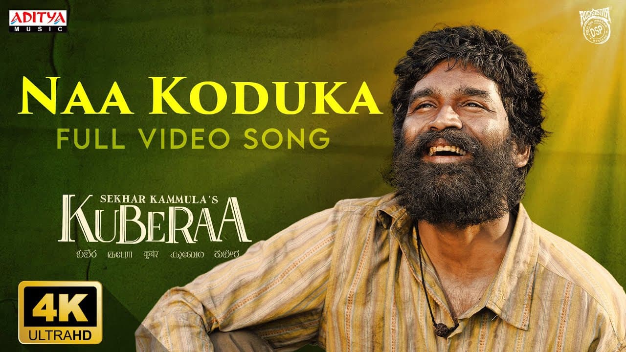 Naa Koduka Full Video Song | Kuberaa | Nagarjuna | Dhanush | Rashmika | Sekhar Kammula | DSP