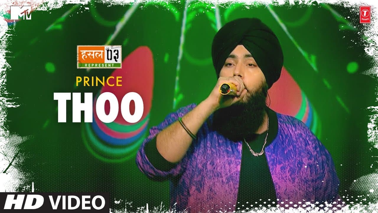 Thoo: Prince The Artist Singh, Karan Kanchan | Mtv Hustle Season 3 REPRESENT | Hustle 3.0
