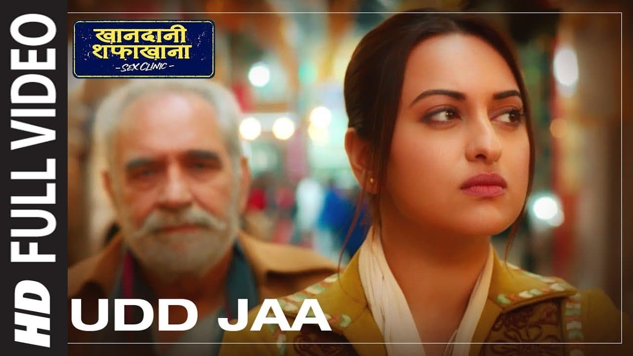 Udd Jaa Full Song | Khandaani Shafakhana | Sonakshi, Badshah,Varun Sharma | Rochak Kohli,Tochi Raina