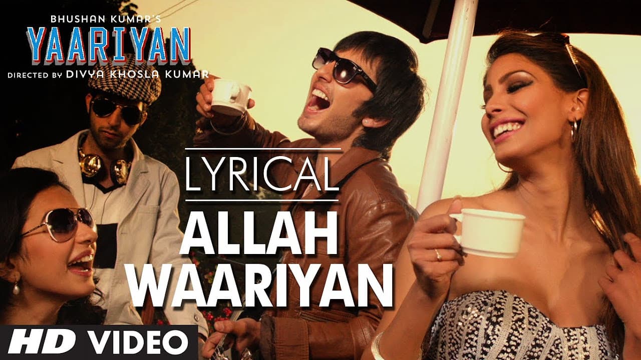 "Allah Waariyan" Full Song with Lyrics | Yaariyan | Divya Khosla Kumar | Himansh K, Rakul P