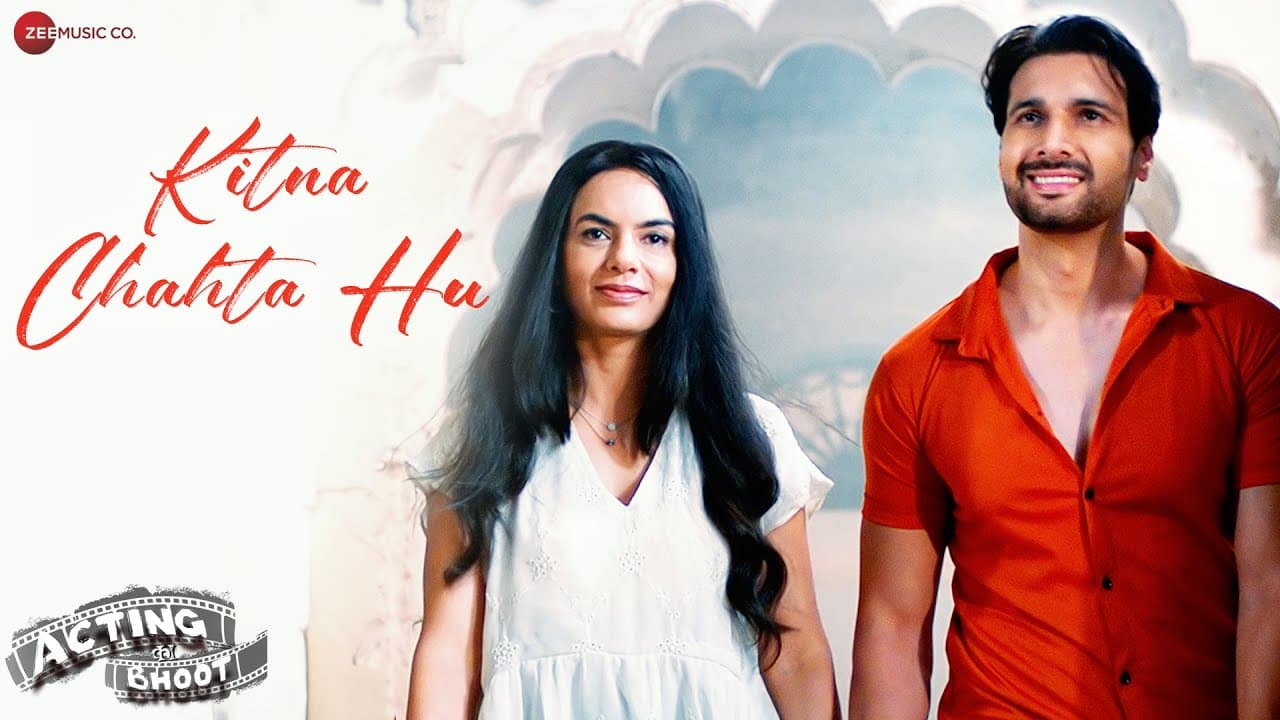 Kitna Chahta Hu | Acting Ka Bhoot | Aham Sharma & Rajni Katiyar | Akash Deep & Manali Chaturvedi