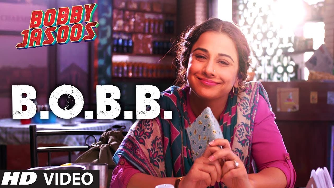 Bobby Jasoos: B.O.B.B Video Song | Vidya Balan | Ali Fazal