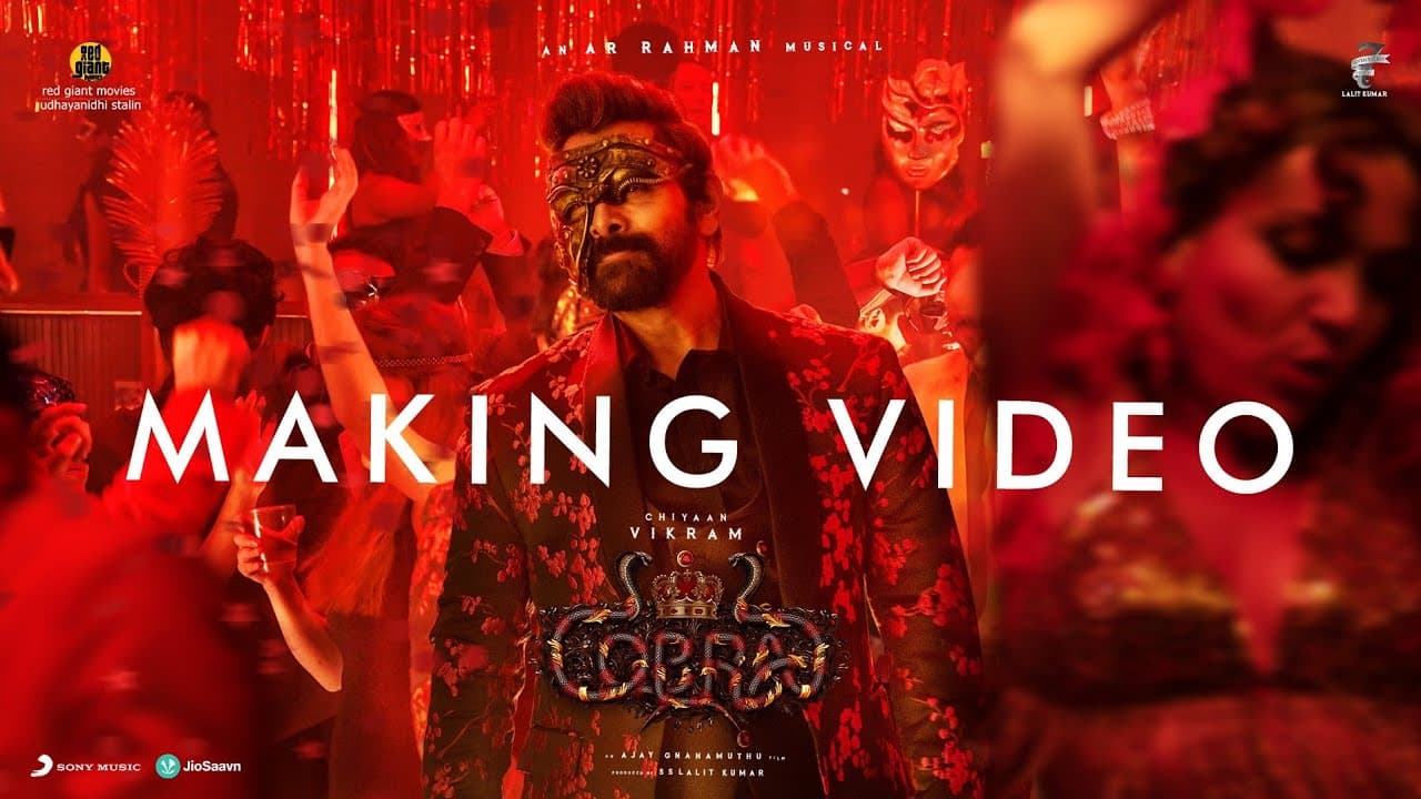 Cobra - Making Video | Chiyaan Vikram | AR Rahman | Ajay Gnanamuthu | 7 Screen Studio
