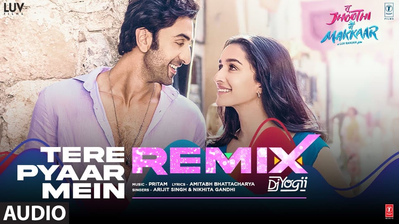 Audio: Tere Pyaar Mein Electro Mix | Tu Jhooti Main Makkaar | Arijit Singh, Nikhita G | Pritam