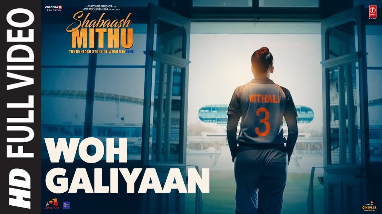 WOH GALIYAAN (Full Video) Shabaash Mithu | Taapsee Pannu | Deepali Sathe, Shashwat | Amit T | Kausar