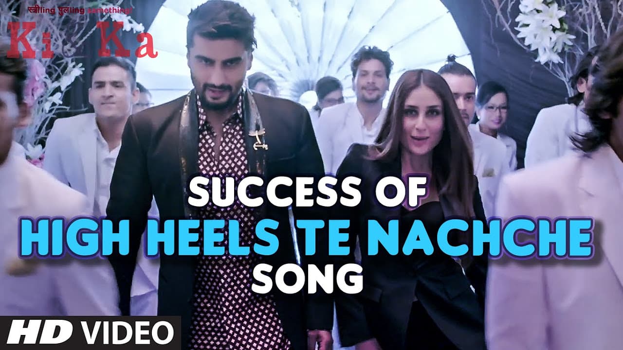 HIGH HEELS TE NACHCHE Video Song SUCCESS | KA & KI | Meet Bros ft. Jaz Dhami | Yo Yo Honey Singh