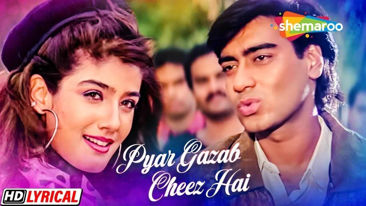 Pyar Gazab Cheez Hai - Lyrical | Ajay Devgn | Raveena | Ek Hi Raasta