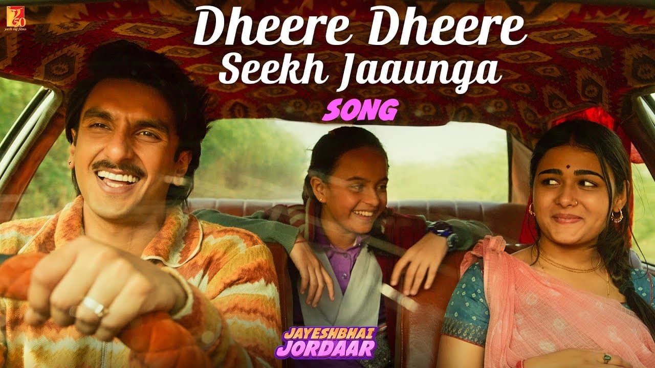Dheere Dheere Seekh Jaaunga | Jayeshbhai Jordaar, Ranveer Singh, Shalini, Vishal & Sheykhar, Jaideep
