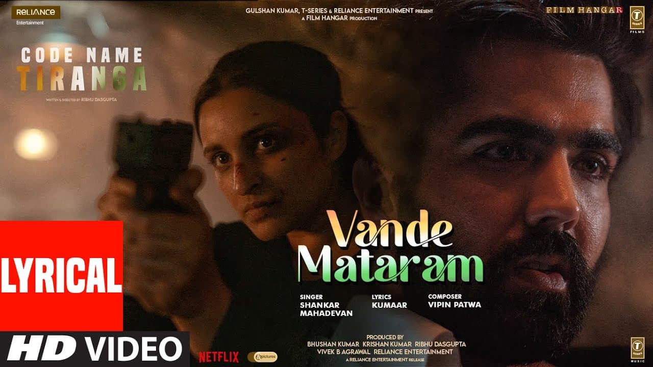 Vande Mataram (Lyrical) Code Name Tiranga | Parineeti, Harrdy | Shankar Mahadevan, Vipin, Kumaar