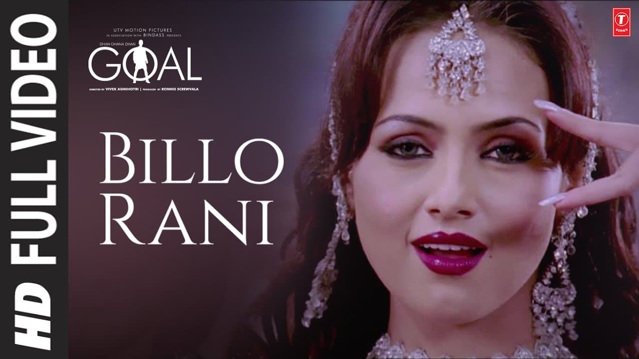'Billo Rani' Full Song | Dhan Dhana Dhan Goal |John Abraham | Pritam | Anand Raaj Anand Richa Sharma
