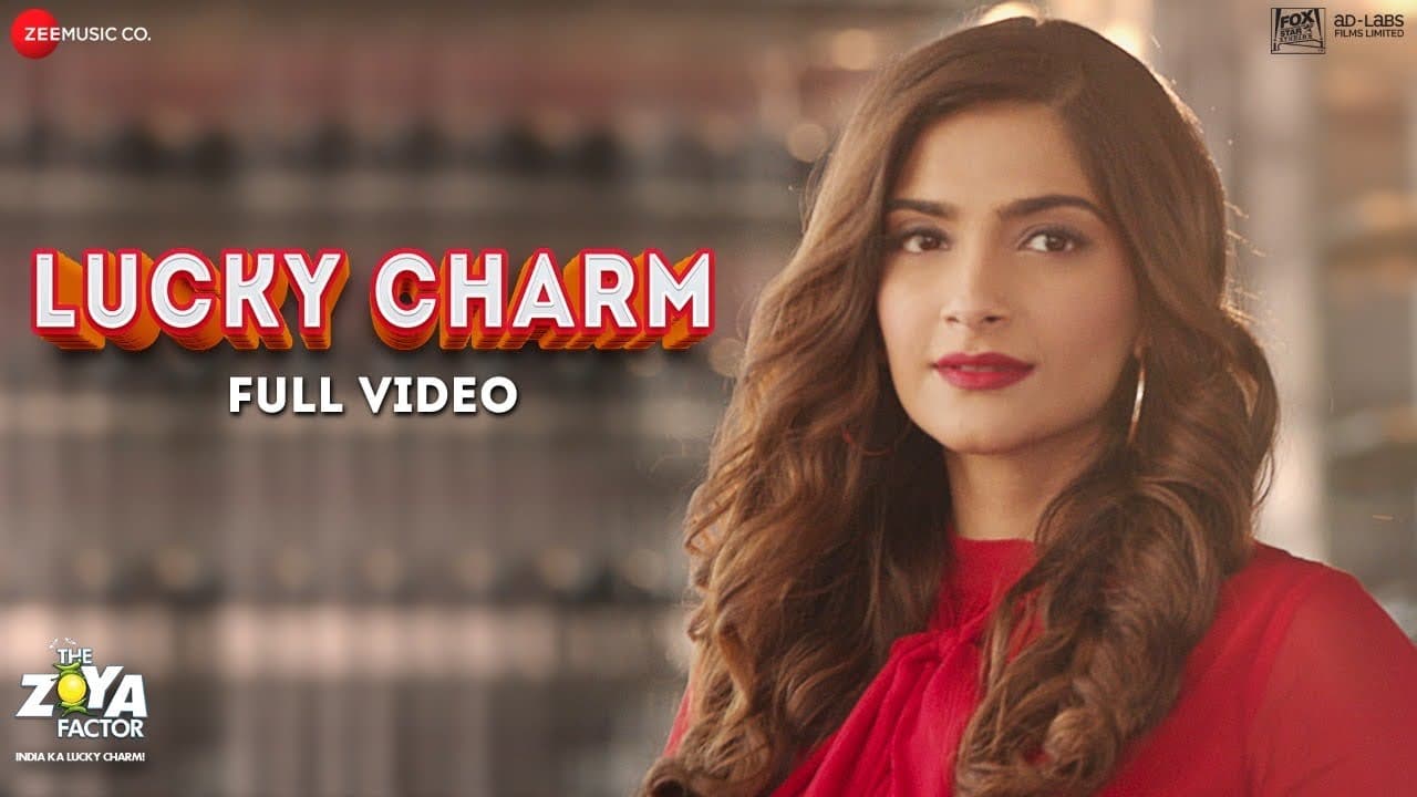 Lucky Charm -  Full Video | The Zoya Factor | Sonam K Ahuja | Dulquer S | Raghuvir & Shankar M | SEL