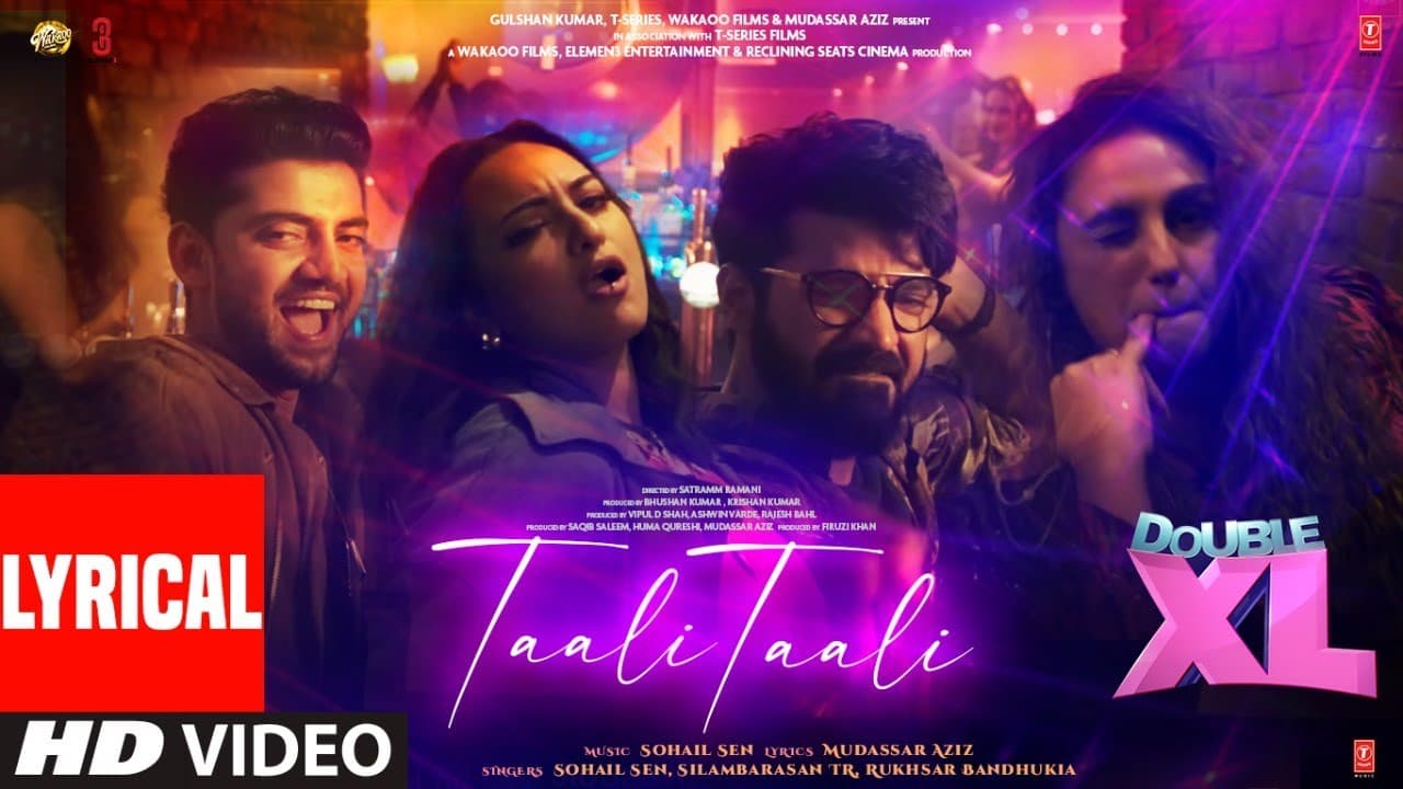 Taali Taali (Lyrical) Double XL | Sonakshi S, Huma Q | Sohail S, Silamabarasan TR,Mudassar A,Rukhsar