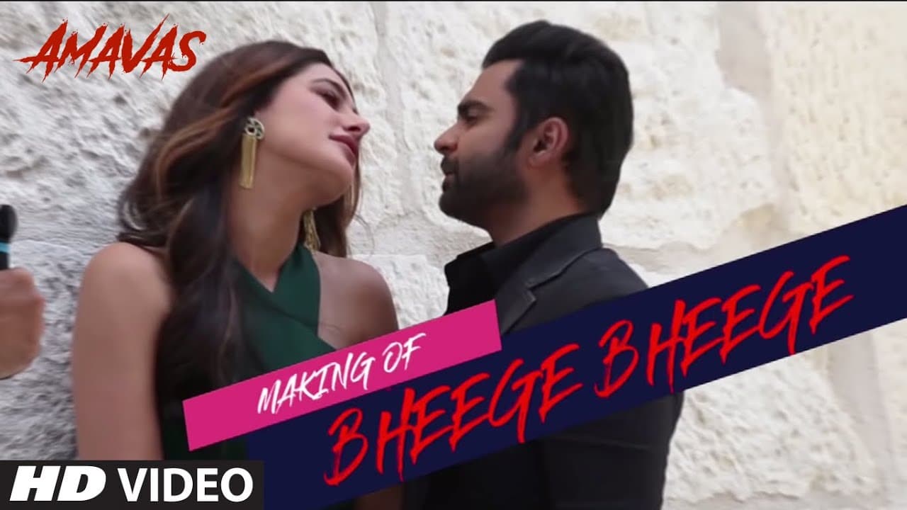 Making Of Bheege Bheege Video | AMAVAS | Sachiin J Joshi & Nargis Fakhri |  Ankit Tiwari
