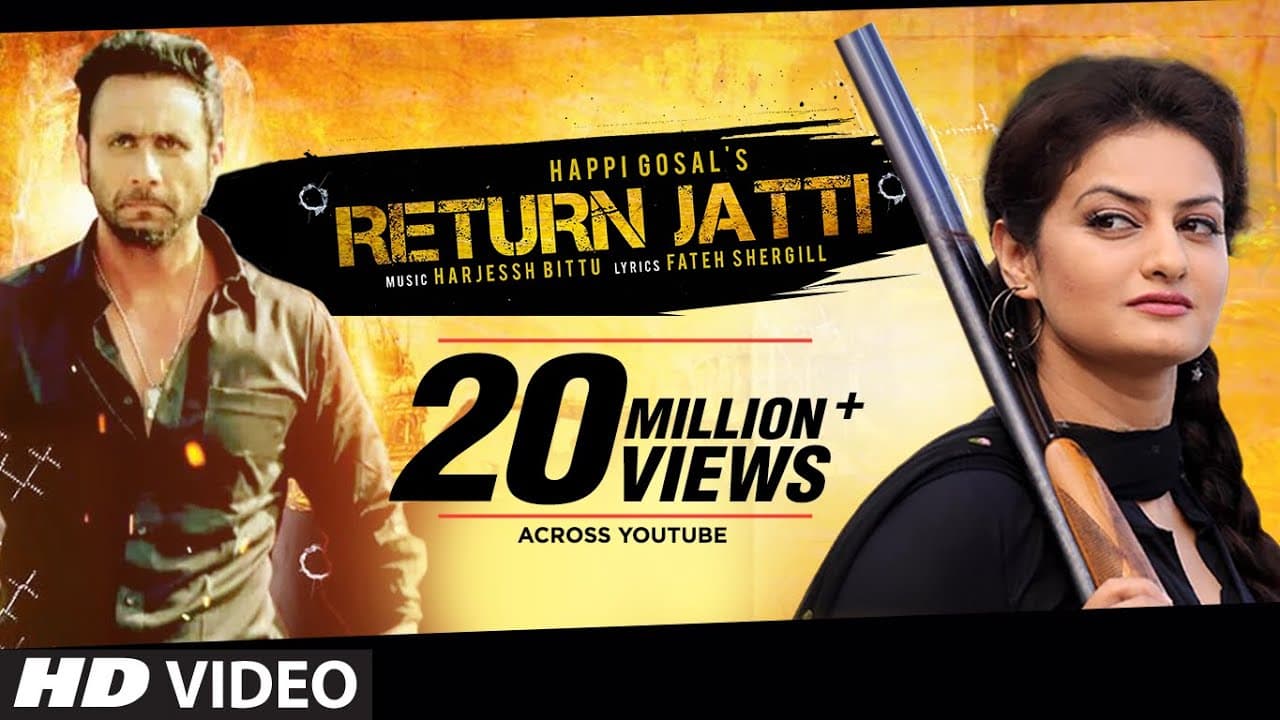 Return Jatti Full Video Song | Happi Gosal | Noor | Latest Punjabi Song