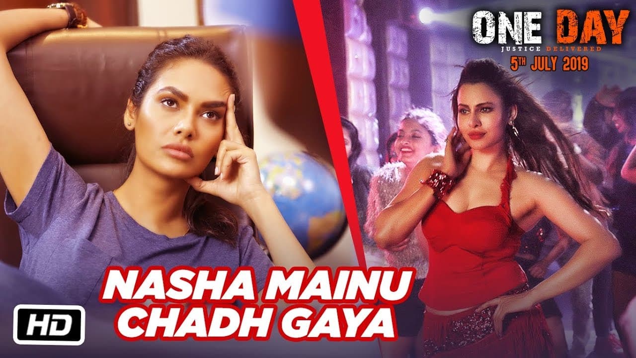Nasha Mainu Chadh Gaya Song  | One Day: Justice Delivered | Anupam Kher, Esha Gupta, Kumud Mishra