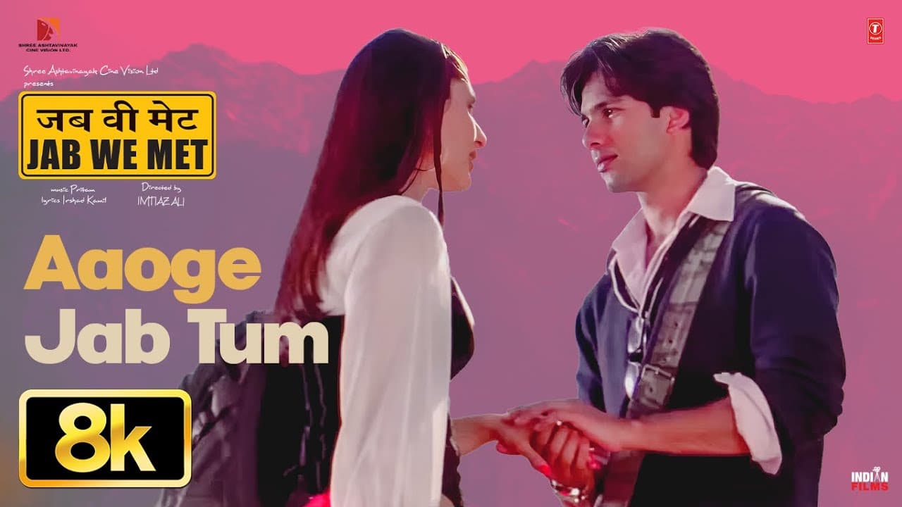Aaoge Jab Tum 8K Full Song | Shahid Kapoor | Kareena Kapoor Khan | Jab We Met | Ustad Rashid Khan