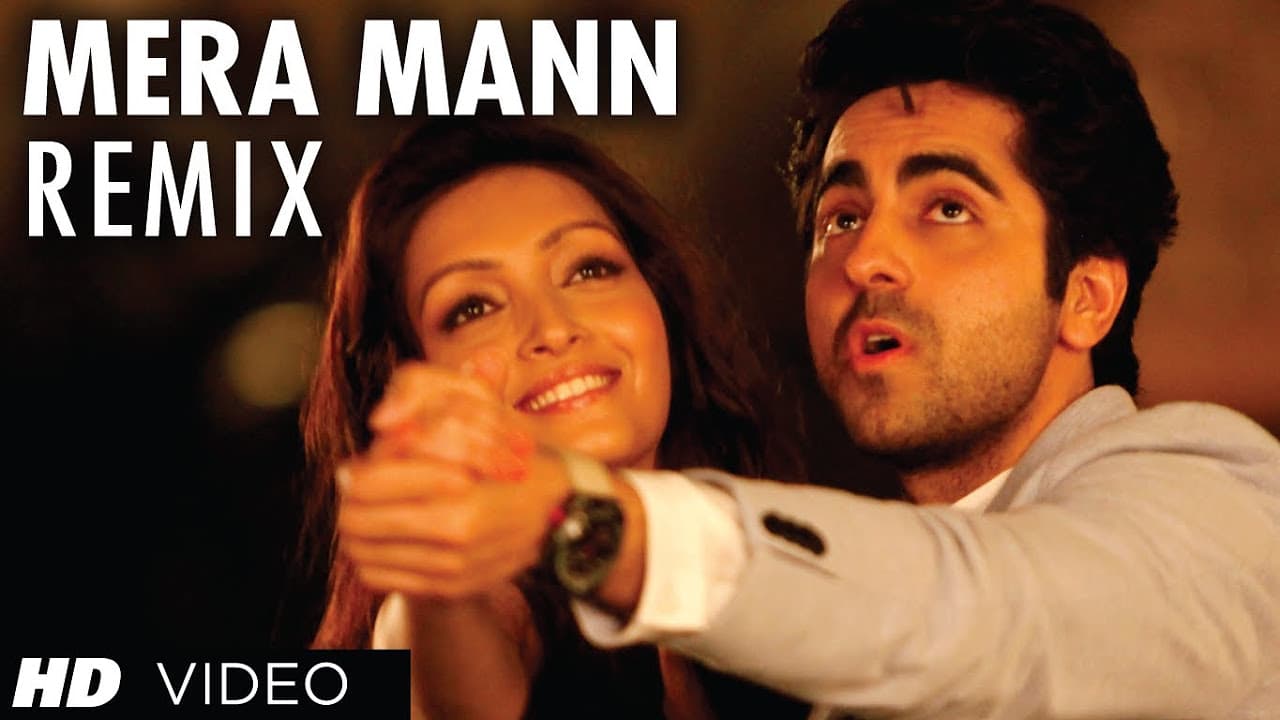 Mera Mann Full Song (Remix) Nautanki Saala | Ayushmann Khurrana, Kunaal Roy Kapur