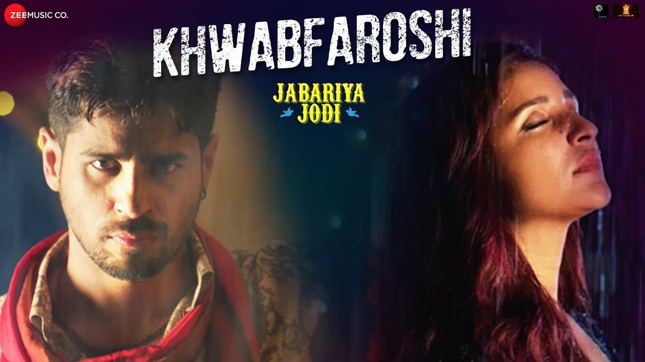 Khwabfaroshi | Jabariya Jodi | Sidharth Malhotra & Parineeti Chopra |Sachet Tandon, Parampara Thakur