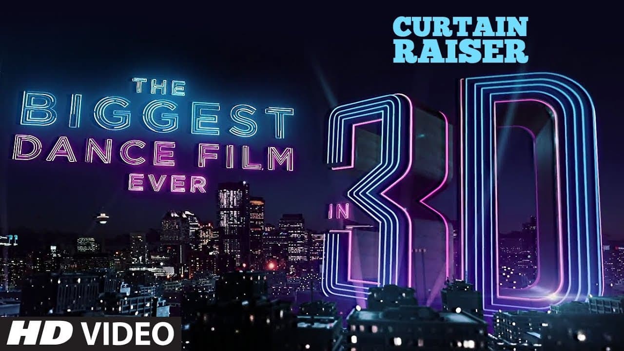 Curtain Raiser: The Biggest Dance Film In 3D | Varun Dhawan | Remo D'Souza|Bhushan Kumar