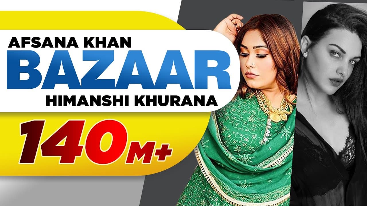 Bazaar (Full Video)| Afsana Khan Ft Himanshi Khurana | Yuvraj Hans | Gold Boy| Abeer| New Songs 2020