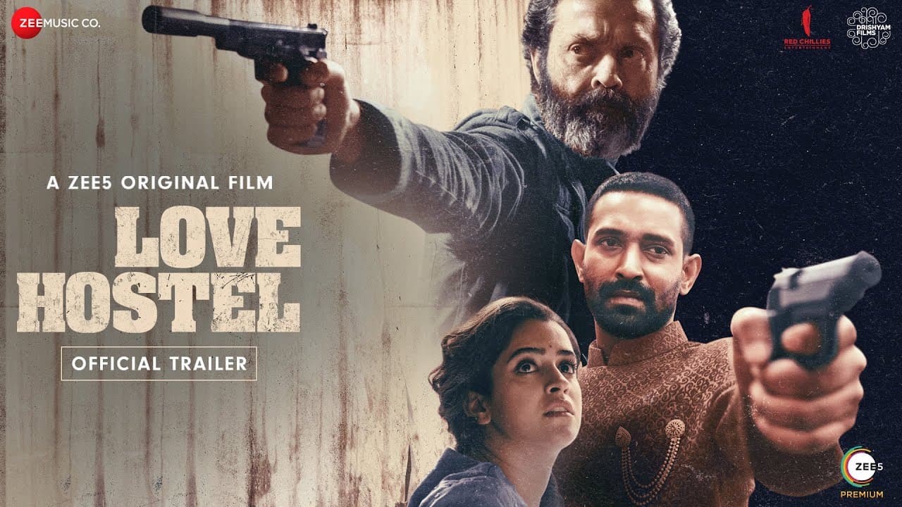 Love Hostel - Official Trailer | Bobby Deol | Vikrant Massey | Sanya Malhotra | A ZEE5 Original Film