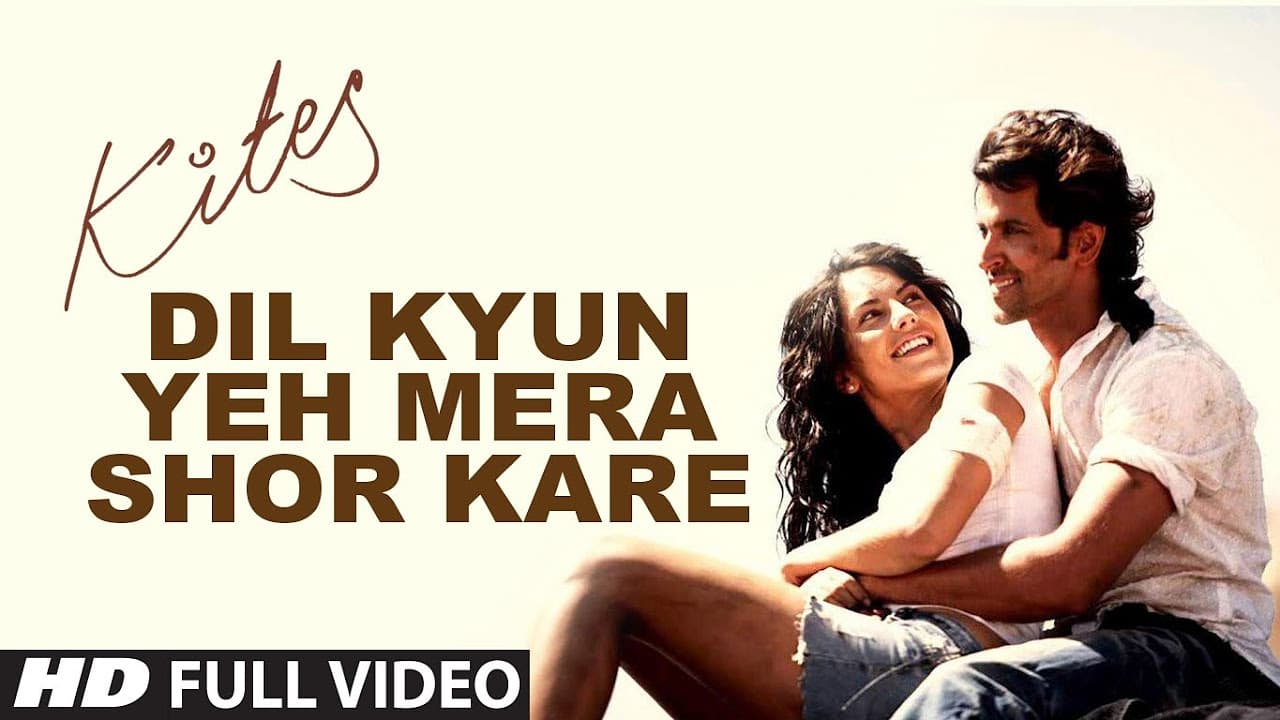 Kites "Dil Kyun Yeh Mera Shor Kare" Full Song (HD) | Hrithik Roshan, Bárbara Mori