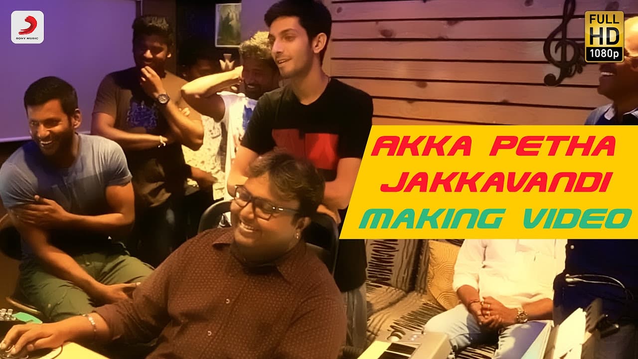 Maruthu - Akka Petha Jakkavandi Making Video | Anirudh Ravichander | D. Imman
