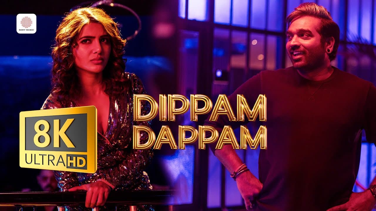 Dippam Dappam Video 8K/4K Video | KRK | Vijay Sethupathi | Nayanthara | Samantha | Anirudh