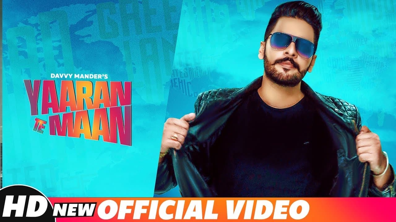 Yaaran Te Maan (Official Song) | Davvy Mander | Harf Cheema | Western Penduz | Latest Songs 2018