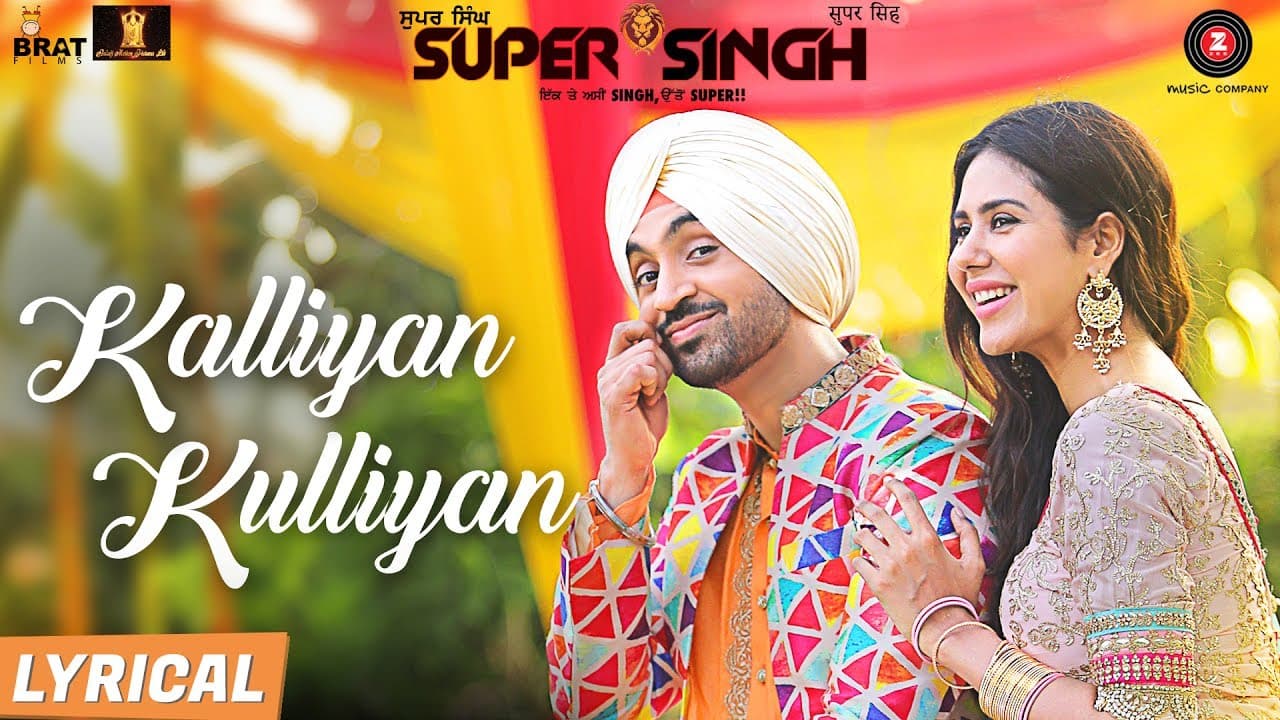 Kalliyan Kulliyan - Lyrical | Super Singh | Diljit Dosanjh & Sonam Bajwa | Jatinder Shah