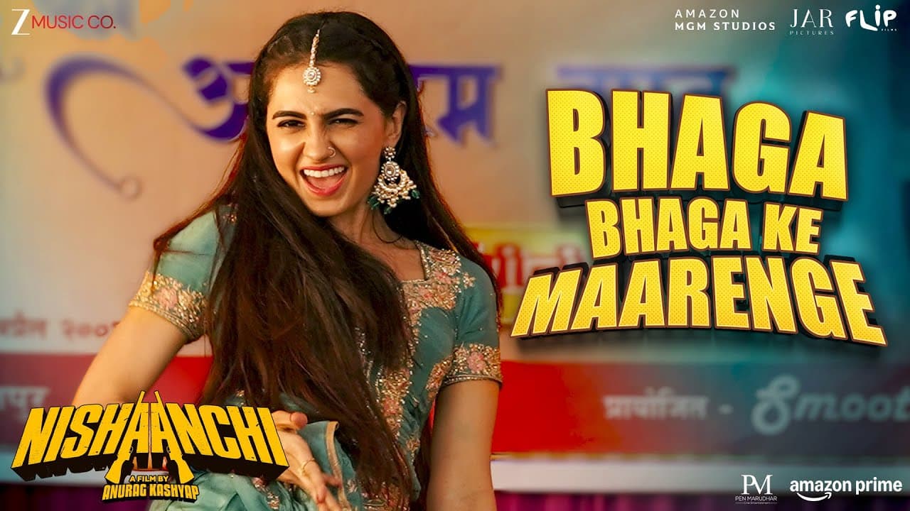 Bhaga Bhaga Ke Maarenge - Nishaanchi | Aaishvary Thackeray & Vedika Pinto | Manan Bhardwaj