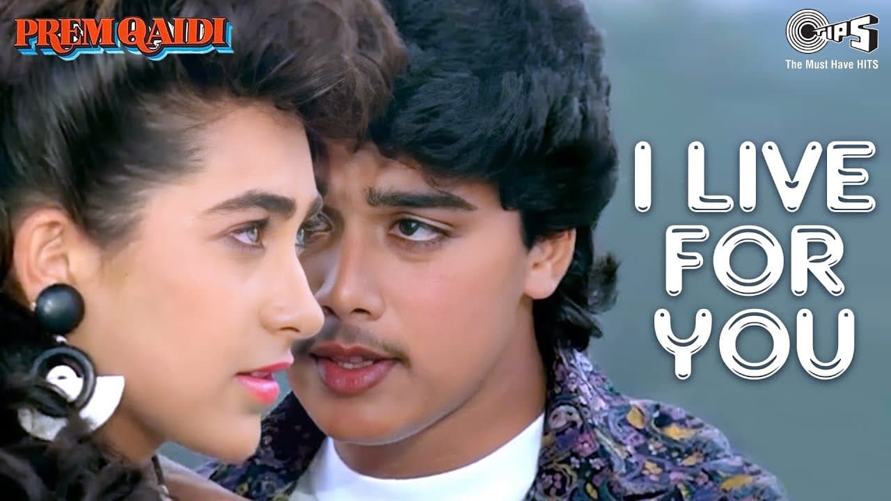 I Live For You | Prem Qaidi | Karisma Kapoor | Harish | S. P. Balasubrahmanyam, Kavita Krishnamurthy