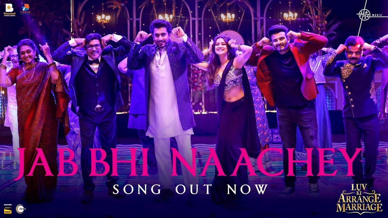 Jab Bhi Naachey (Video)Luv Ki Arrange Marriage | Sunny, Avneet, Nakash Aziz, Amol-Abhishek | 14 June