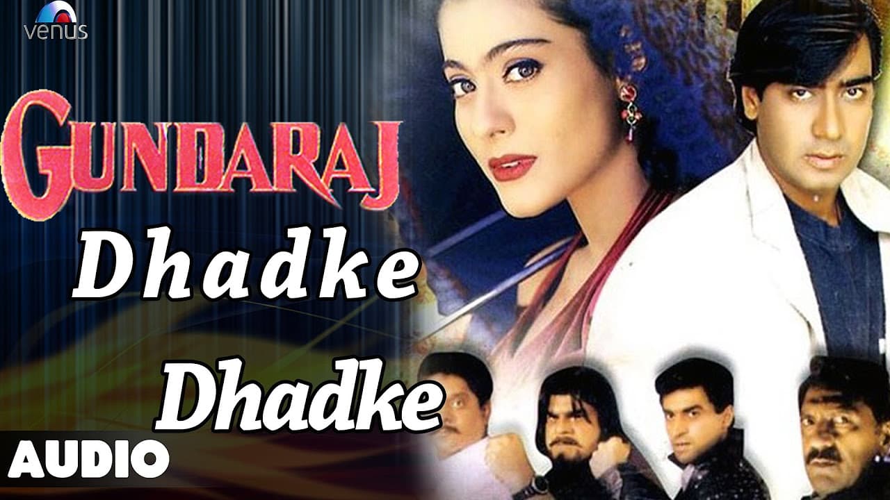 Gundaraj : Dhadke Dhadke Dil Mera Full Audio Song | Ajay Devgan, Kajol
