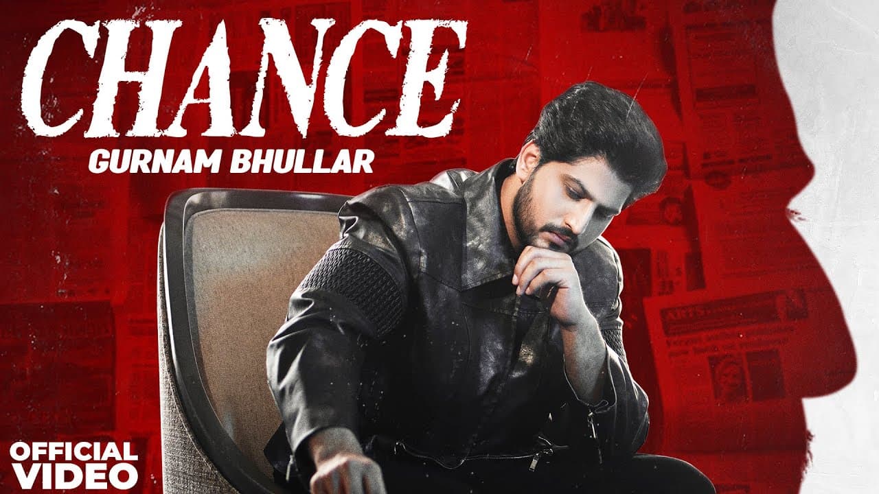 Chance | Gurnam Bhullar | Pooja Rajput | New Punjabi Song 2025 | Latest Punjabi Song 2025
