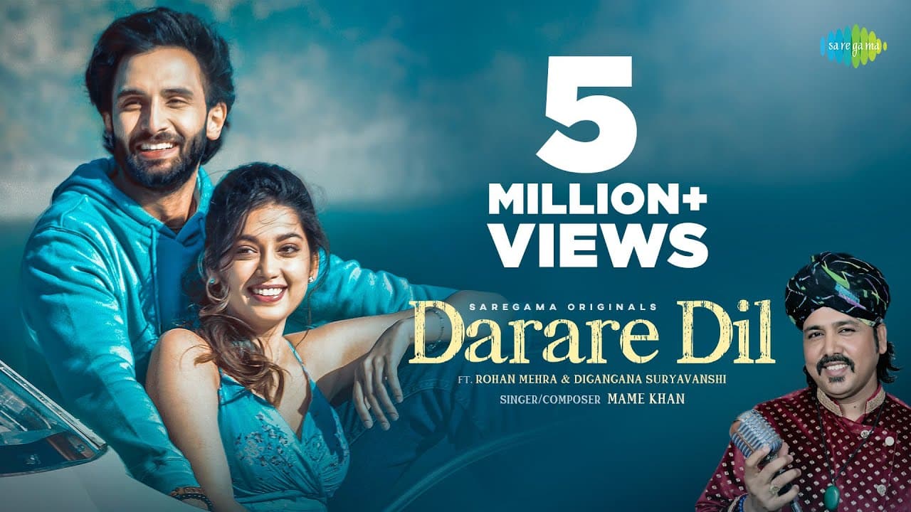Darare Dil | Official Video | Mame Khan | Rohan Mehra | Digangana Suryavanshi | Aditya Datt | Ankit