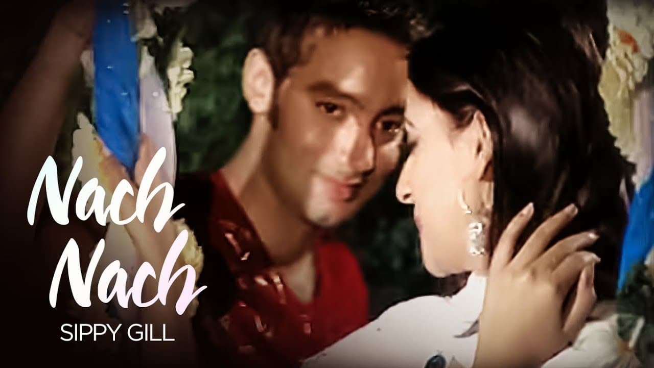 "Nach Nach (Full Song) Sippy Gill | Bachelor